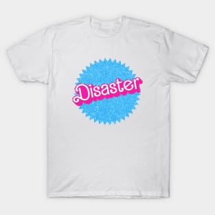 Disaster  - Barbie T-Shirt